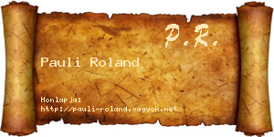 Pauli Roland névjegykártya